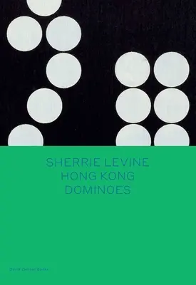 Sherrie Levine: Hongkong-Dominosteine - Sherrie Levine: Hong Kong Dominoes