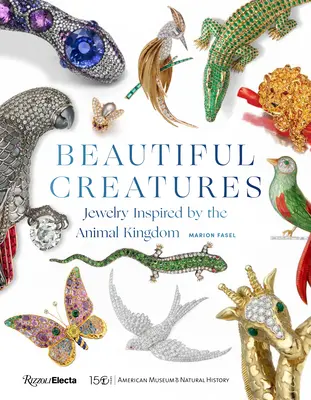 Schöne Kreaturen: Vom Tierreich inspirierte Schmuckstücke - Beautiful Creatures: Jewelry Inspired by the Animal Kingdom