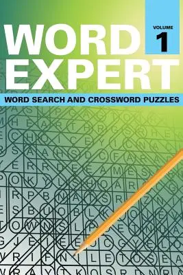 Word Expert Band 1: Wortsuche und Kreuzworträtsel - Word Expert Volume 1: Word Search and Crossword Puzzles