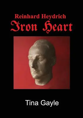 Reinhard Heydrichs Eisernes Herz - Reinhard Heydrich Iron Heart