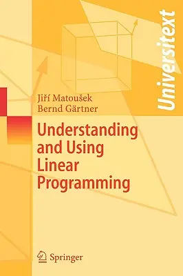 Lineare Programmierung verstehen und anwenden - Understanding and Using Linear Programming