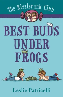 Der Rizzlerunk Club: Beste Kumpel unter Fröschen - The Rizzlerunk Club: Best Buds Under Frogs