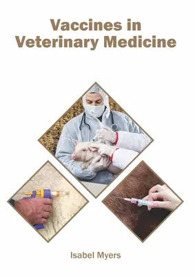 Impfstoffe in der Veterinärmedizin - Vaccines in Veterinary Medicine