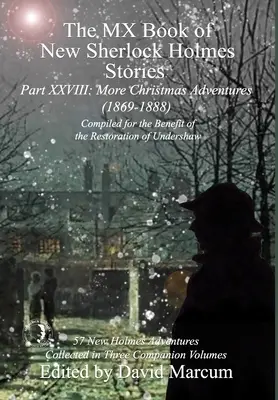Das MX-Buch mit neuen Sherlock-Holmes-Geschichten Teil XXVIII: Weitere Weihnachtsabenteuer (1869-1888) - The MX Book of New Sherlock Holmes Stories Part XXVIII: More Christmas Adventures (1869-1888)