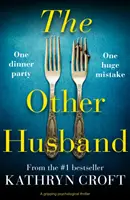 Other Husband - Ein fesselnder Psychothriller - Other Husband - A gripping psychological thriller