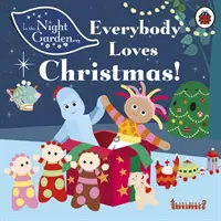 Im Garten der Nacht: Alle lieben Weihnachten! - In the Night Garden: Everybody Loves Christmas!