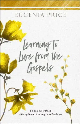 Leben lernen aus den Evangelien - Learning to Live from the Gospels