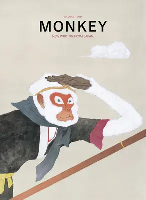 Monkey New Writing aus Japan: Band 2: Reisen - Monkey New Writing from Japan: Volume 2: Travel