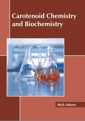 Chemie und Biochemie der Carotinoide - Carotenoid Chemistry and Biochemistry