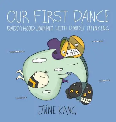 Unser erster Tanz: Daddyhood Journey mit Doodle Thinking - Our First Dance: Daddyhood Journey with Doodle Thinking