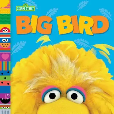 Big Bird (Freunde der Sesamstraße) - Big Bird (Sesame Street Friends)