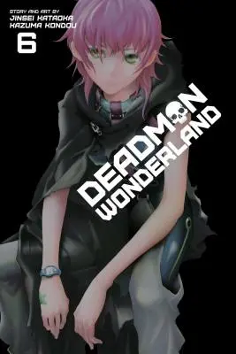 Wunderland der Toten, Bd. 6, 6 - Deadman Wonderland, Vol. 6, 6