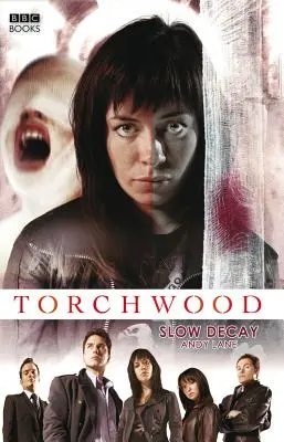 Torchwood: Langsamer Verfall - Torchwood: Slow Decay