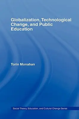 Globalisierung, technologischer Wandel und öffentliche Bildung - Globalization, Technological Change, and Public Education