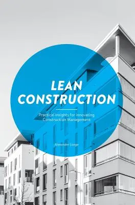 Schlankes Bauen - Lean Construction