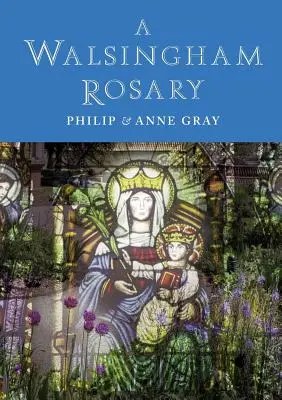 Ein Walsingham-Rosenkranz - A Walsingham Rosary