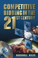 Kompetitives Bieten im 21. Jahrhundert - Competitive Bidding in the 21st Century