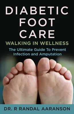 Diabetische Fußpflege: Der Weg zum Wohlbefinden - Diabetic Foot Care: Walking in Wellness