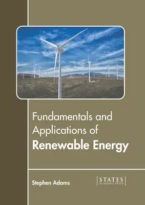 Grundlagen und Anwendungen der erneuerbaren Energien - Fundamentals and Applications of Renewable Energy