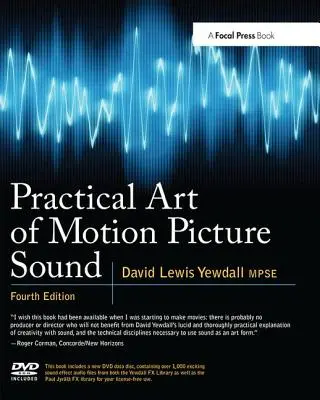 Praktische Kunst des Filmtons [Mit DVD ROM] - Practical Art of Motion Picture Sound [With DVD ROM]