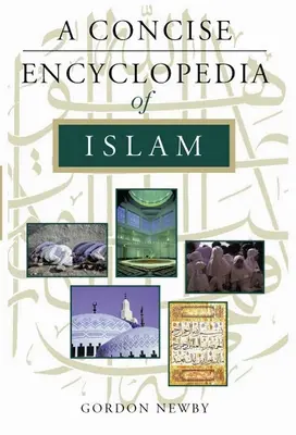 Eine knappe Enzyklopädie des Islam - A Concise Encyclopedia of Islam