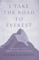 Ich nehme den Weg zum Everest - I Take the Road to Everest