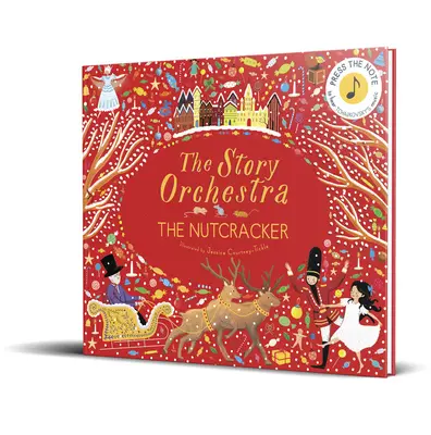 Das Story-Orchester: Der Nussknacker, 2: Drücken Sie die Note, um Tschaikowskis Musik zu hören - The Story Orchestra: The Nutcracker, 2: Press the Note to Hear Tchaikovsky's Music