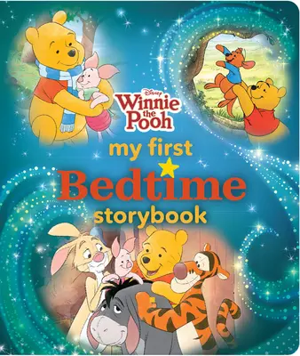 Winnie the Pooh Mein erstes Gute-Nacht-Geschichtenbuch - Winnie the Pooh My First Bedtime Storybook