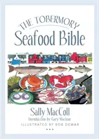 Die Tobermory Meeresfrüchte-Bibel - The Tobermory Seafood Bible