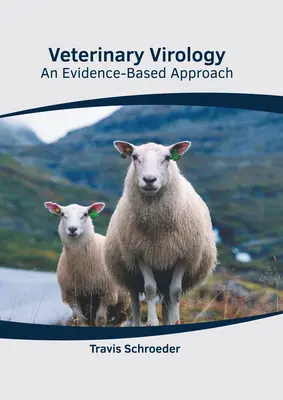 Veterinär-Virologie: Ein evidenzbasierter Ansatz - Veterinary Virology: An Evidence-Based Approach