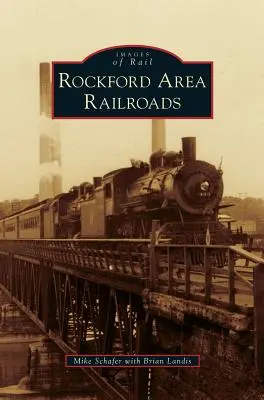 Rockford Area Eisenbahnen - Rockford Area Railroads