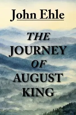 Die Reise des Augustkönigs - The Journey of August King