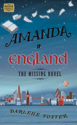 Amanda in England, 3: Der verschwundene Roman - Amanda in England, 3: The Missing Novel