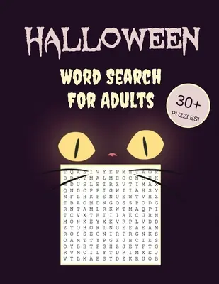 Halloween-Wortsuche für Erwachsene: 30+ Spooky Puzzles - mit gruseligen Bildern - Trick-or-Treat yourself to These Eery Large-Print Word Find Puzzles! - Halloween Word Search For Adults: 30+ Spooky Puzzles - With Scary Pictures - Trick-or-Treat Yourself to These Eery Large-Print Word Find Puzzles!
