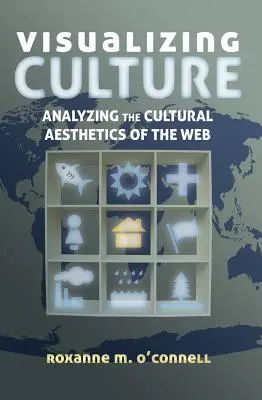 Visualisierung der Kultur; Analyse der kulturellen Ästhetik des Internets - Visualizing Culture; Analyzing the Cultural Aesthetics of the Web