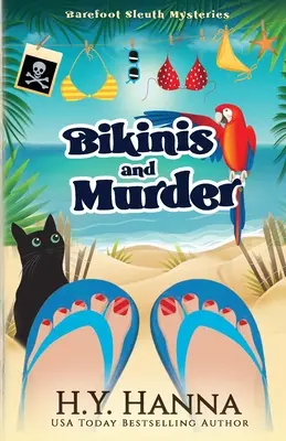 Bikinis und Mord: Geheimnisse der Barfußdetektive - Buch 4 - Bikinis and Murder: Barefoot Sleuth Mysteries - Book 4