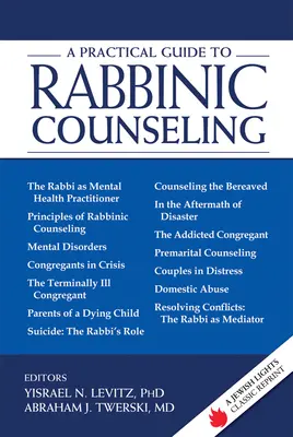 Ein praktischer Leitfaden zur rabbinischen Beratung: A Jewish Lights Klassischer Nachdruck - A Practical Guide to Rabbinic Counseling: A Jewish Lights Classic Reprint