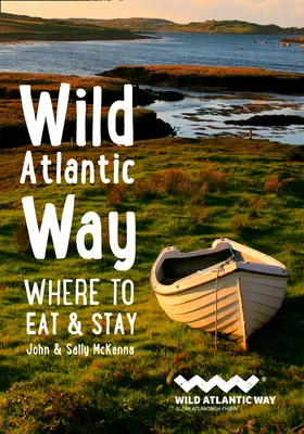 Wild Atlantic Way - Wo man essen und übernachten kann - Wild Atlantic Way - Where to Eat and Stay