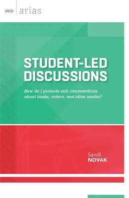 Von Schülern geführte Diskussionen: Wie fördere ich interessante Gespräche über Bücher, Videos und andere Medien? - Student-Led Discussions: How Do I Promote Rich Conversations about Books, Videos, and Other Media?