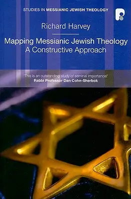 Kartierung messianisch-jüdischer Theologie: Ein konstruktiver Ansatz - Mapping Messianic Jewish Theology: A Constructive Approach