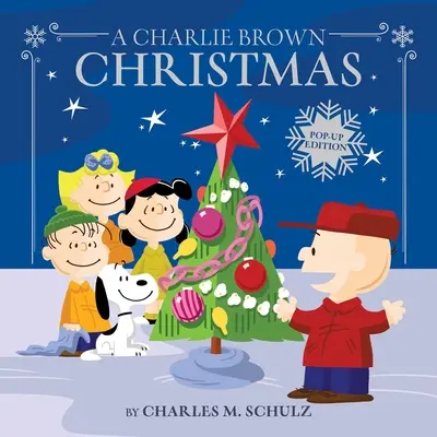 Charlie Browns Weihnachten: Pop-Up-Ausgabe - A Charlie Brown Christmas: Pop-Up Edition