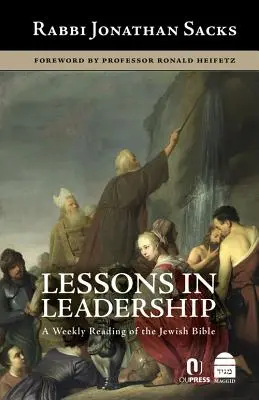 Lektionen in Führerschaft: Eine wöchentliche Lektüre der jüdischen Bibel - Lessons in Leadership: A Weekly Reading of the Jewish Bible