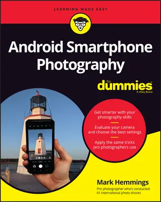 Android-Smartphone-Fotografie für Dummies - Android Smartphone Photography for Dummies