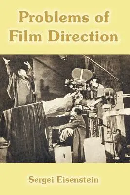 Probleme der Filmregie - Problems of Film Direction