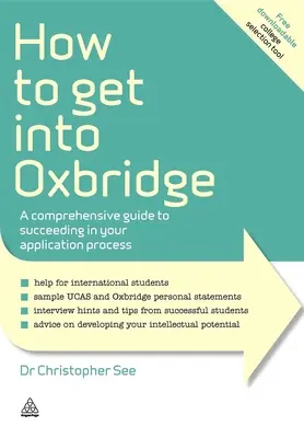 Wie man nach Oxbridge kommt: Ein umfassender Leitfaden für ein erfolgreiches Bewerbungsverfahren - How to Get Into Oxbridge: A Comprehensive Guide to Succeeding in Your Application Process