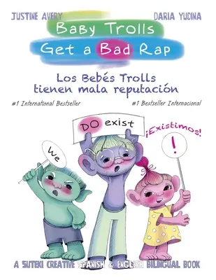 Baby Trolls Get a Bad Rap: Ein zweisprachiges Buch von Suteki Creative auf Spanisch und Englisch - Baby Trolls Get a Bad Rap: A Suteki Creative Spanish & English Bilingual Book