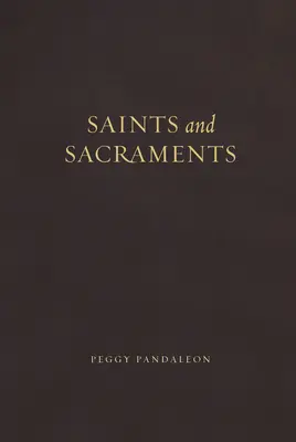 Heilige und Sakramente - Saints and Sacraments