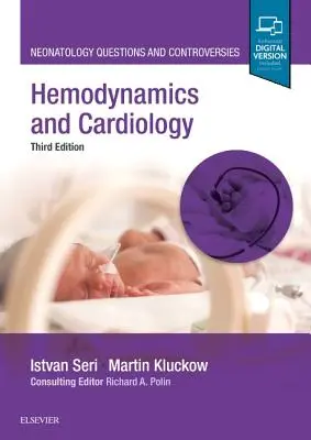 Hämodynamik und Kardiologie: Neonatologie - Fragen und Kontroversen - Hemodynamics and Cardiology: Neonatology Questions and Controversies