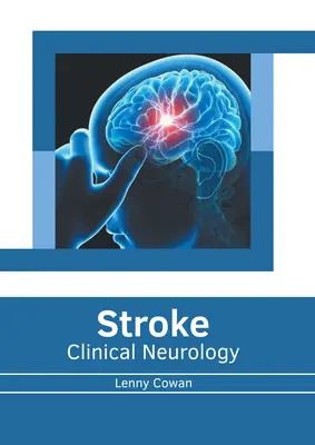 Schlaganfall: Klinische Neurologie - Stroke: Clinical Neurology