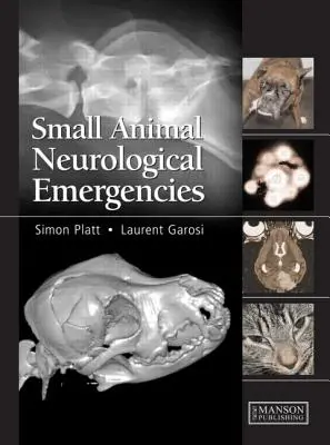 Neurologische Notfälle bei Kleintieren - Small Animal Neurological Emergencies